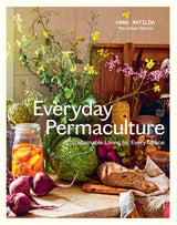Everyday Permaculture Stone Hollow Farmstead