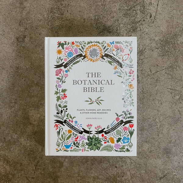 The Botanical Bible - Stone Hollow Farmstead