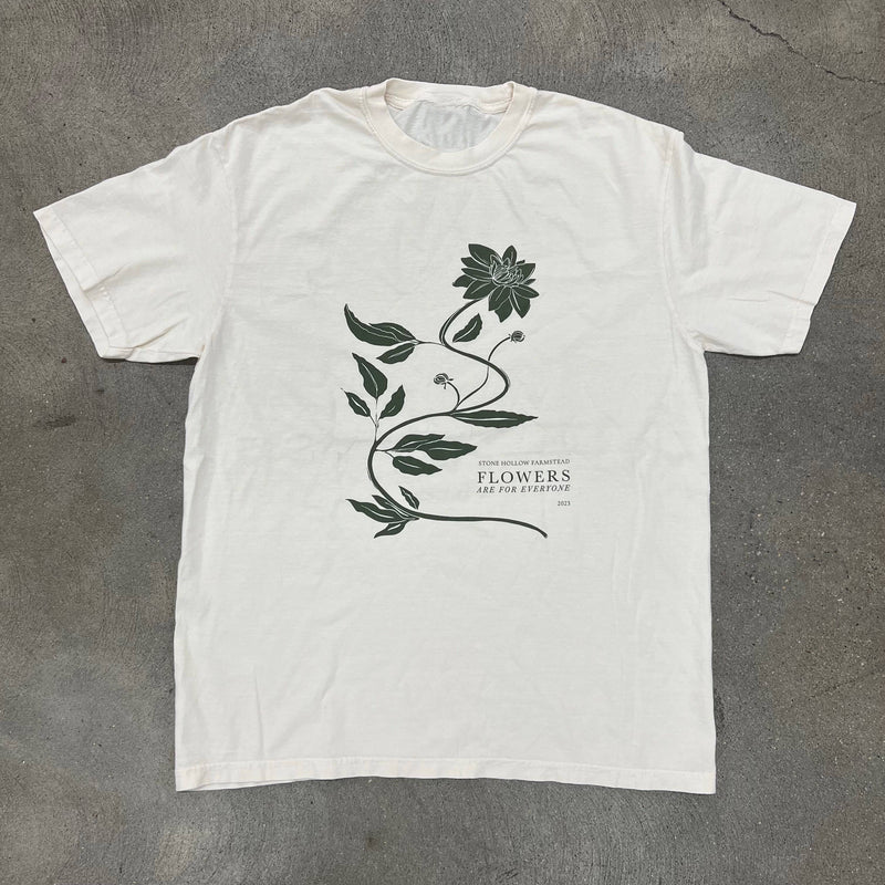 Flowers Are For Everyone T-shirt - Stone Hollow Farmstead